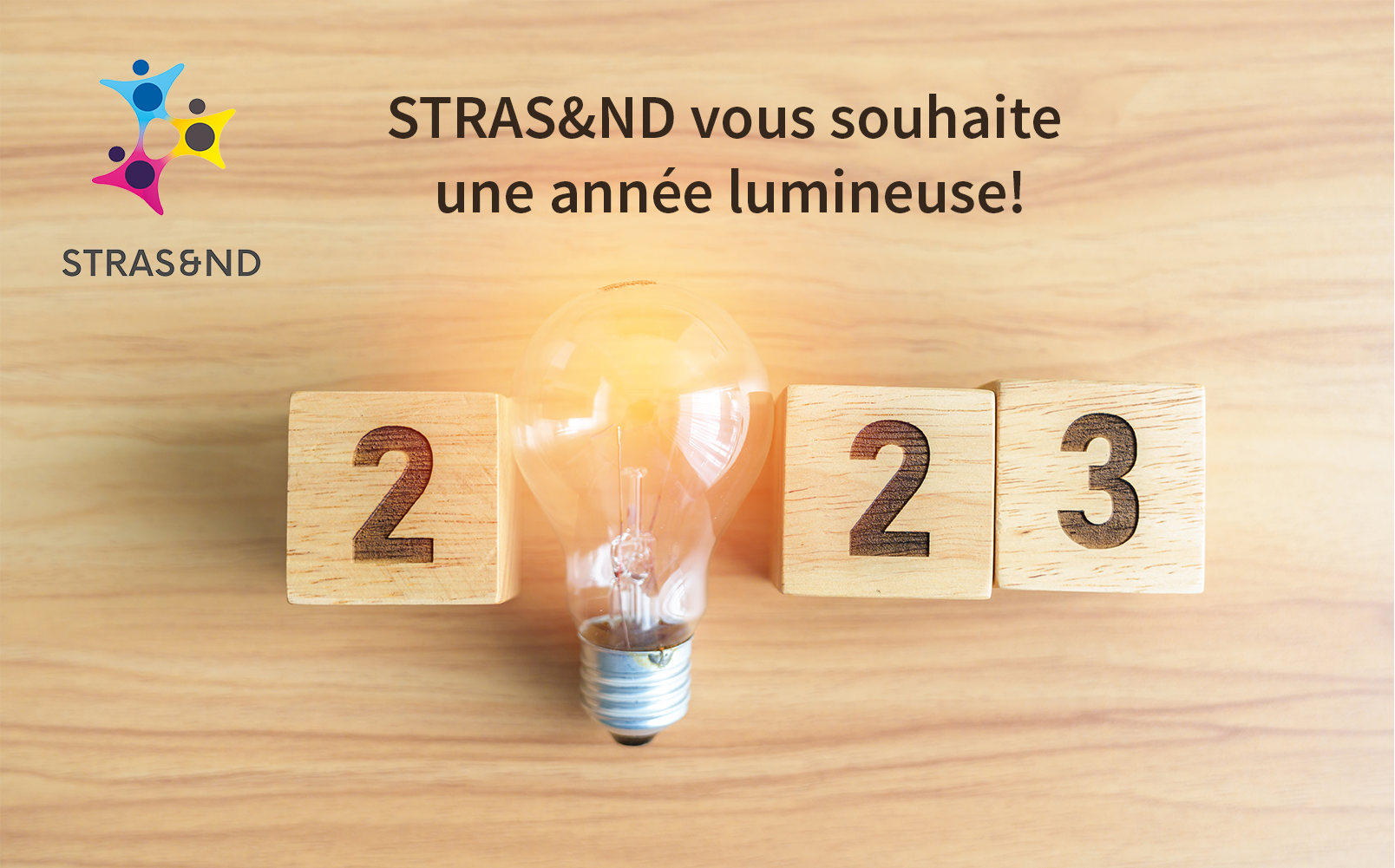Lire la suite à propos de l’article STRAS&ND vous souhaite ces meilleurs vœux pour cette...